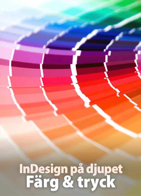 InDesign på djupet – färg & tryck
