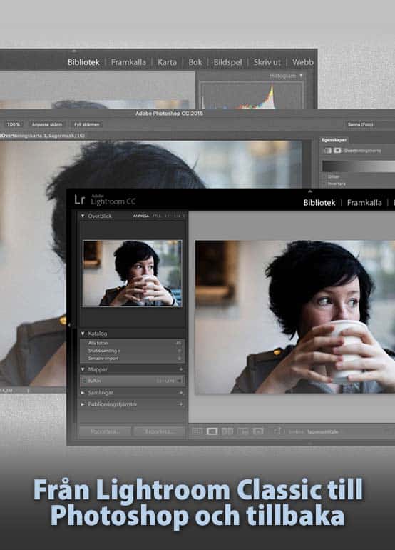 Från Lightroom Classic till Photoshop och tillbaka