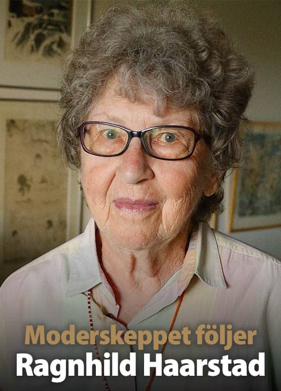 Moderskeppet följer Ragnhild Haarstad