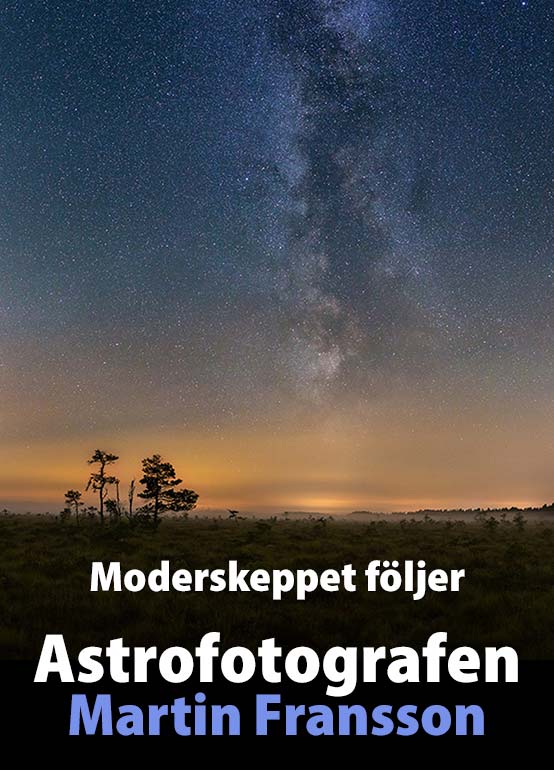 Moderskeppet följer astrofotografen Martin Fransson