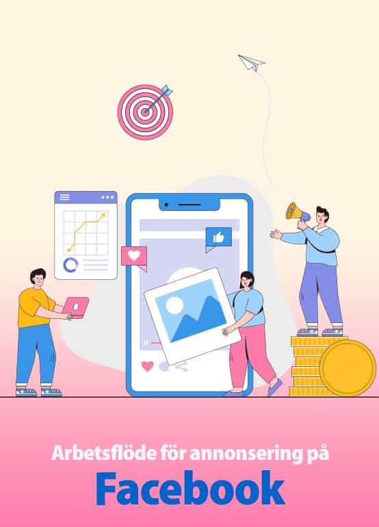 Arbetsflöde för annonsering på Facebook