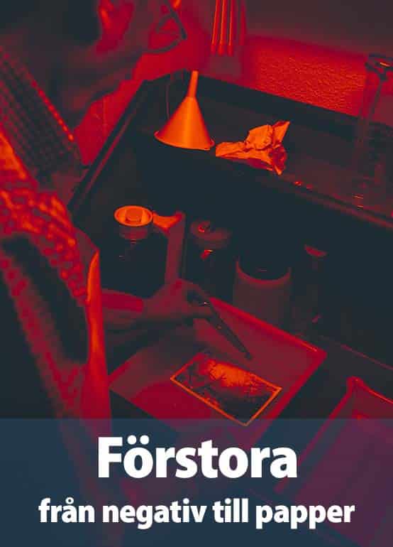 Förstora - från negativ till papperskopia
