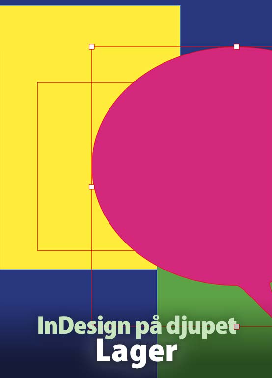 InDesign på djupet – Lager
