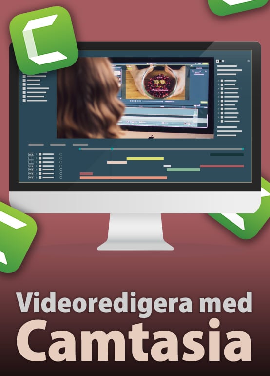 Videoredigera med Camtasia