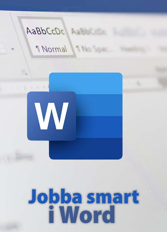 Jobba smart i Word