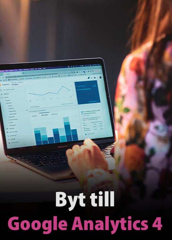 Byt till Google Analytics 4
