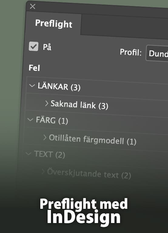 Preflight inför tryck med InDesign