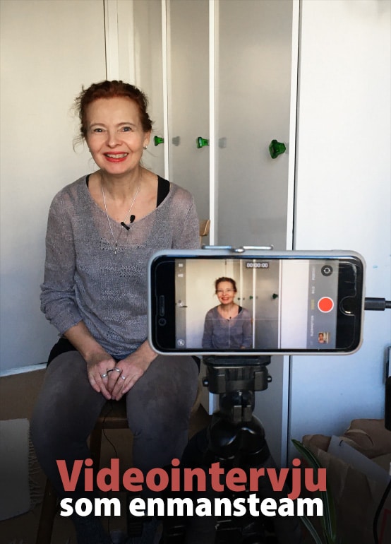 Videointervju som enmansteam