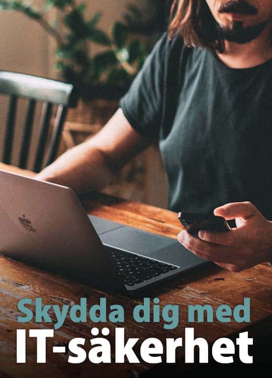 Skydda dig med IT-säkerhet
