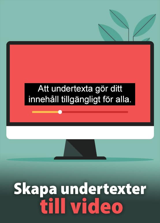 Skapa undertexter till video