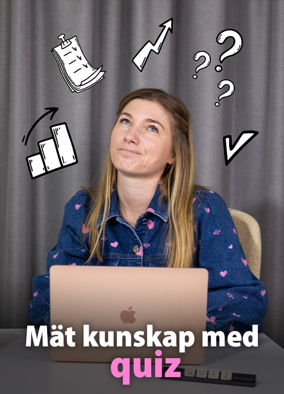 Mät kunskap med quiz