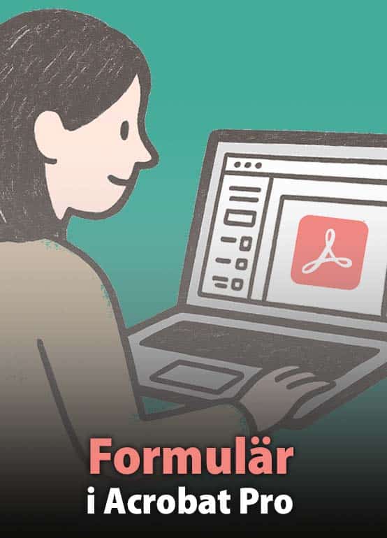 Formulär i Acrobat Pro